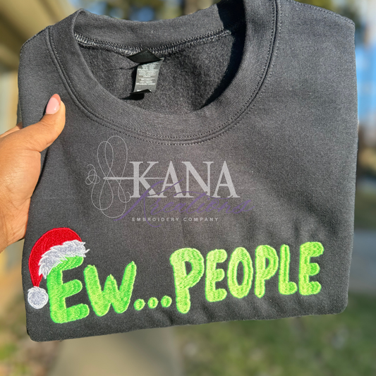 Ew... People - Holiday Embroidered Sweatshirt