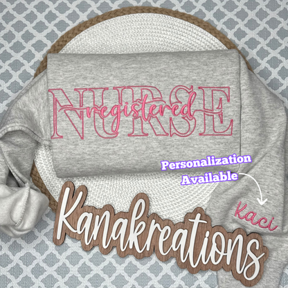 Registered Nurse - Embroidered Sweatshirt